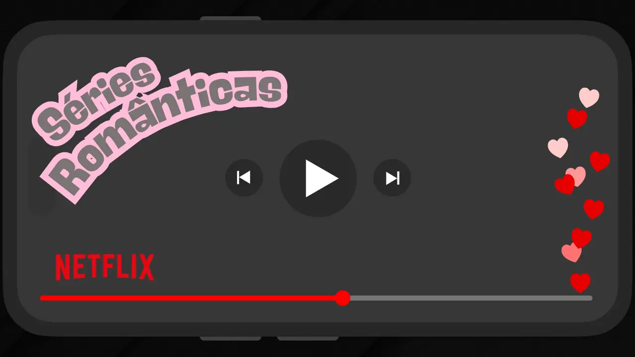 series romanticas netflix